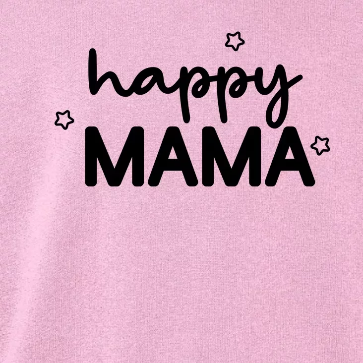 Happy Mama Cute Mom Gift Toddler Hoodie