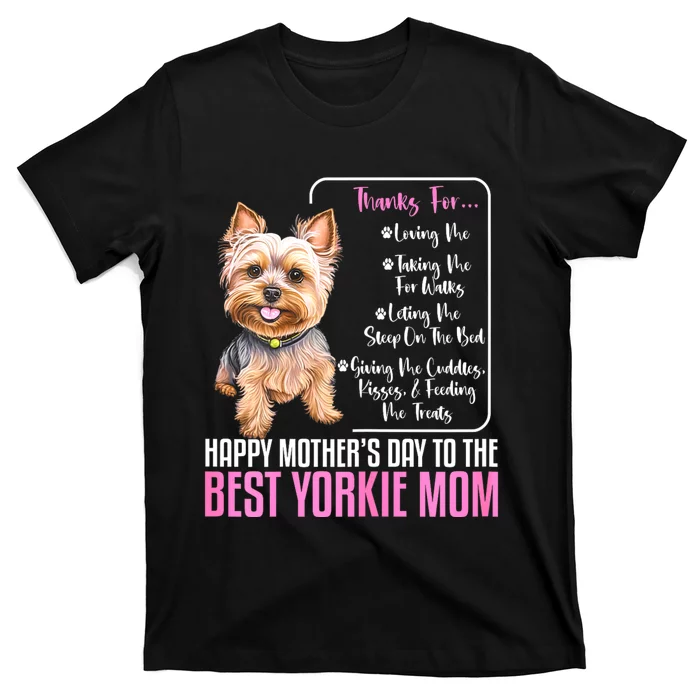 Happy MotherS Day To The Best Yorkie Mom Yorkie Dog Mommy T-Shirt