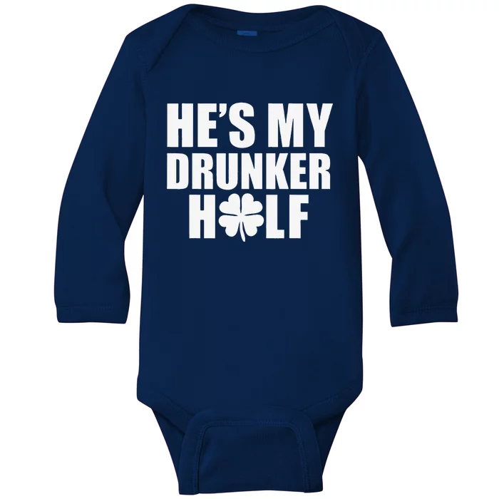 He's My Drunker Half Saint Patrick's Day Couples Baby Long Sleeve Bodysuit