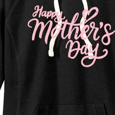 Happy Mothers Day Heart Cute Gift Women's Fleece Hoodie