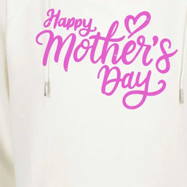 Happy Mothers Day Heart Cute Gift Womens Funnel Neck Pullover Hood