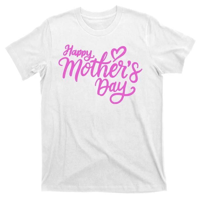 Happy Mothers Day Heart Cute Gift T-Shirt