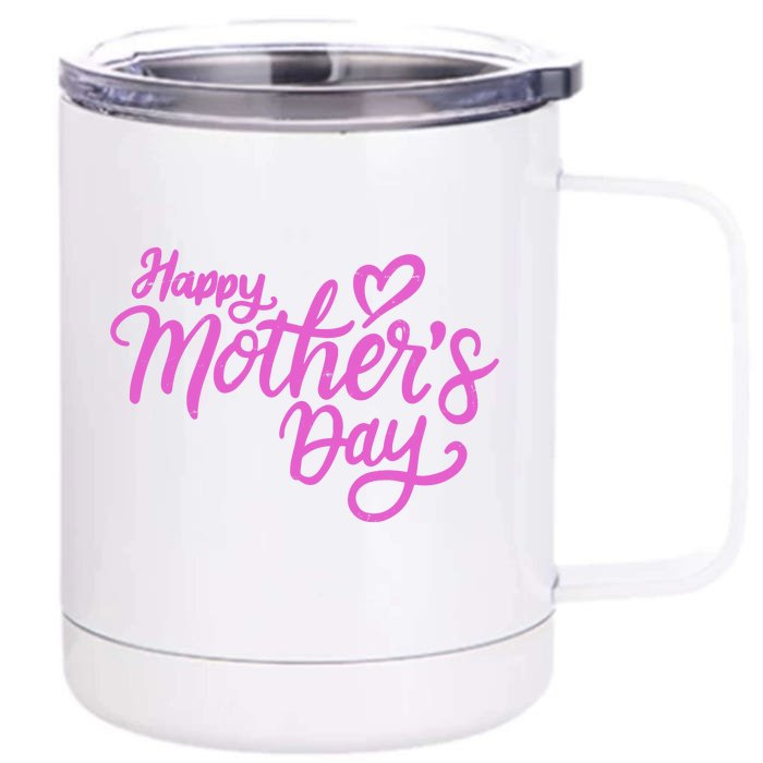 Happy Mothers Day Heart Cute Gift Front & Back 12oz Stainless Steel Tumbler Cup