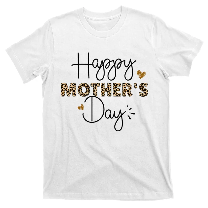 Happy Mothers Day for Mom Mommy Grandma Wo Gift T-Shirt