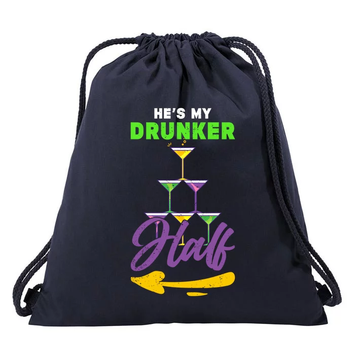 Hes My Drunker Half Funny Masquerade Mardi Gras Gift Drawstring Bag