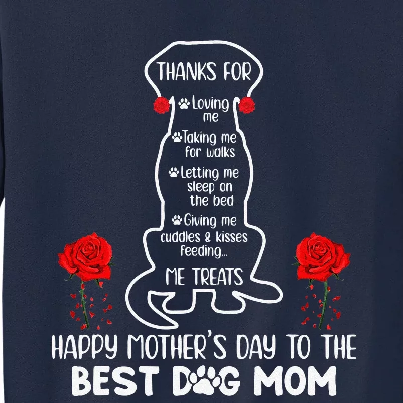 Happy Mothers Day Dog Mom Gift Tall Sweatshirt