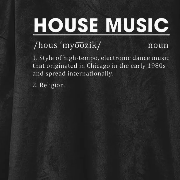 House Music Definition Electronic Dance Music Hooded Wearable Blanket