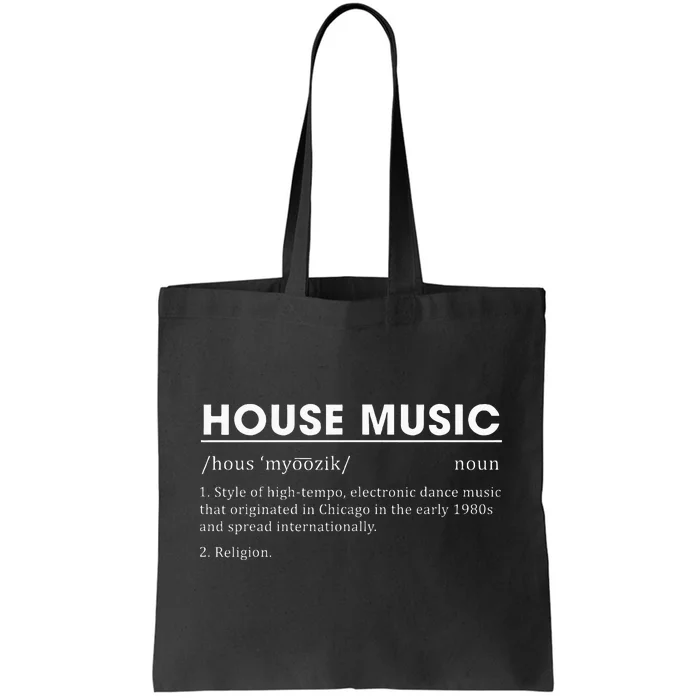 House Music Definition Electronic Dance Music Tote Bag