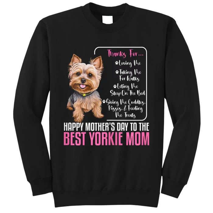 Happy MotherS Day To The Best Yorkie Mom Yorkie Dog Mommy Tall Sweatshirt