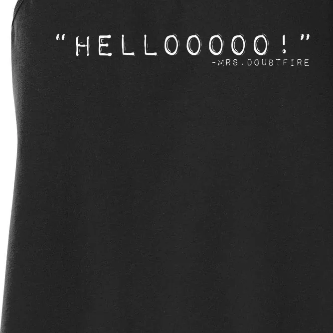 Hellooooo Mrs. Doubtfire Women's Racerback Tank