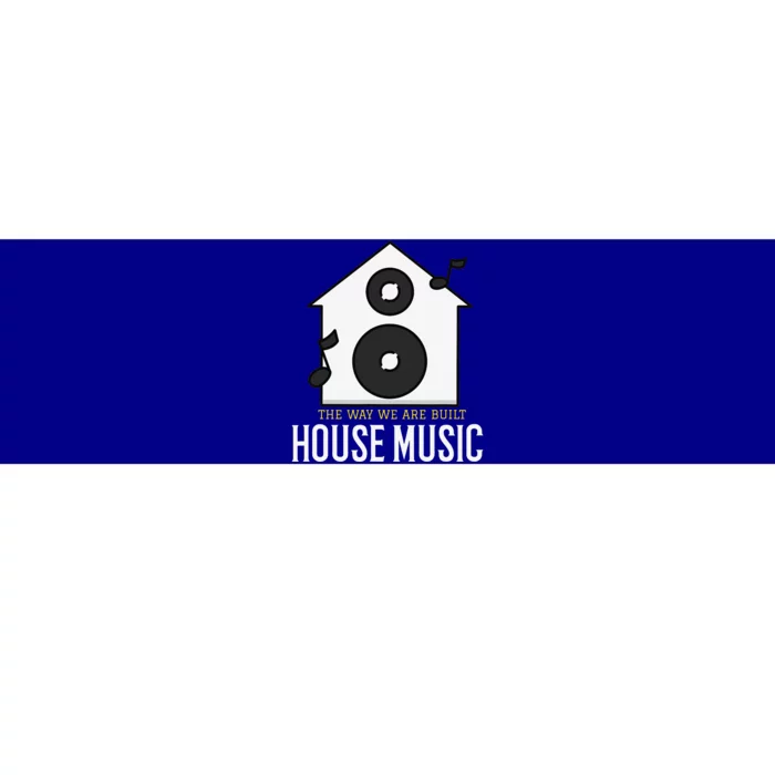 House Music Deep Funky House Bumper Sticker