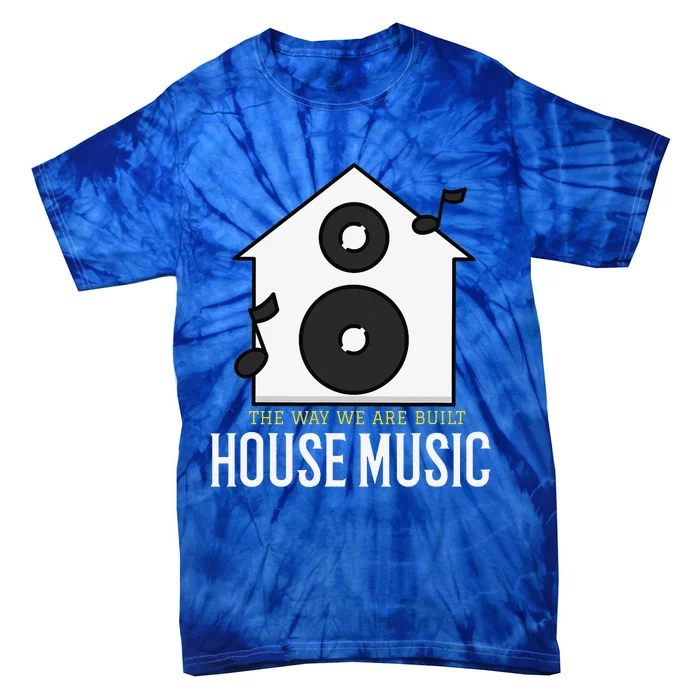 House Music Deep Funky House Tie-Dye T-Shirt