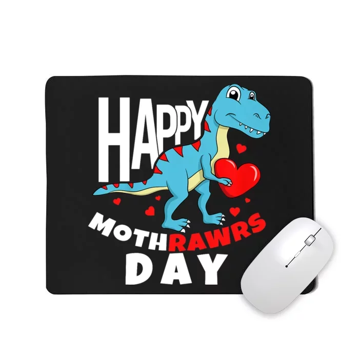 Happy Mother's Day Son For Mom Rawr Trex Dino Boy Mousepad