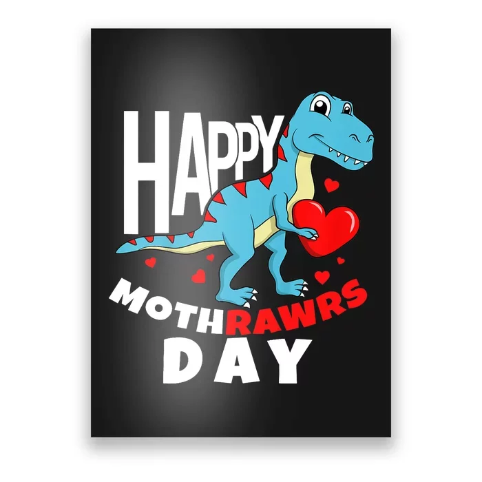 Happy Mother's Day Son For Mom Rawr Trex Dino Boy Poster