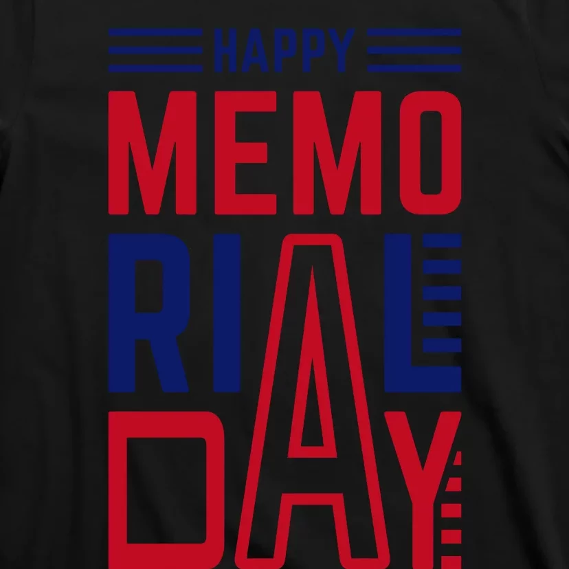 Happy Memorial Day T T-Shirt