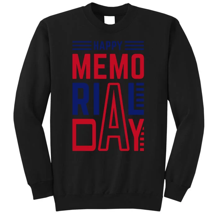 Happy Memorial Day T Tall Sweatshirt