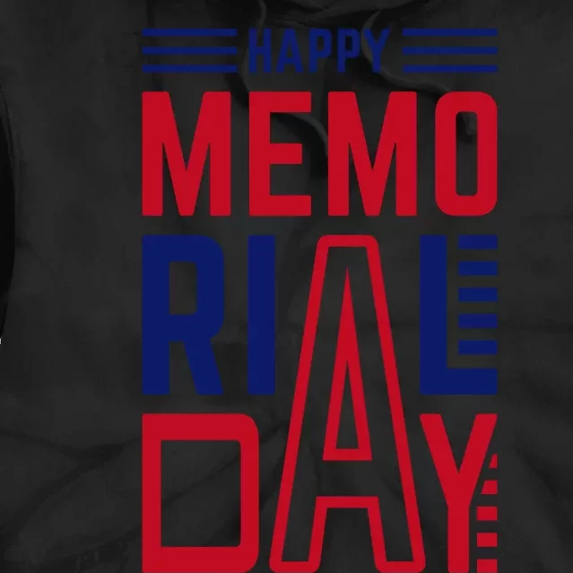 Happy Memorial Day T Tie Dye Hoodie