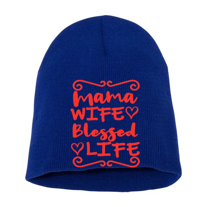 Happy Mothers Day Mama Wife Blessed Life Gift Short Acrylic Beanie