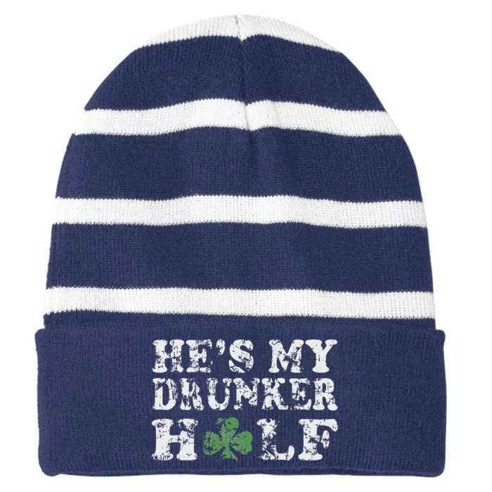 He's My Drunker Half Couples Irish St Patricks Day Women Striped Beanie with Solid Band