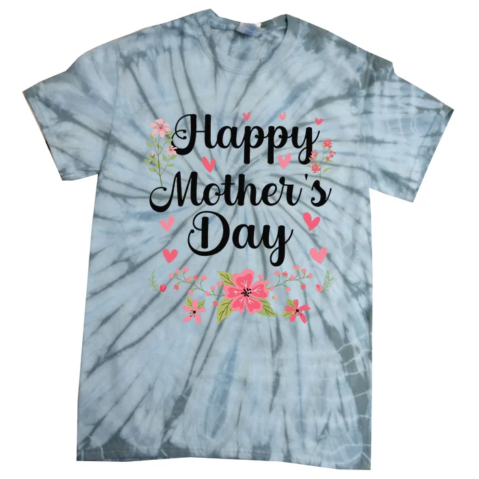 Happy MotherS Day Mommy Cute Floral Women For Mom Grandma Tie-Dye T-Shirt