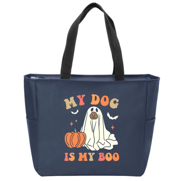 Halloween My Dog Is My Boo Spooky Season Ghost Zip Tote Bag