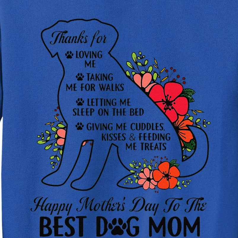 Happy MotherS Day To The Best Dog Mom Mothers Day Dog Lover Sweatshirt