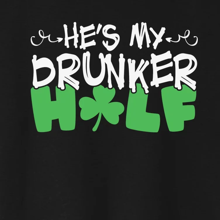 Hes My Drunker Funny Shamrock Women's Crop Top Tee