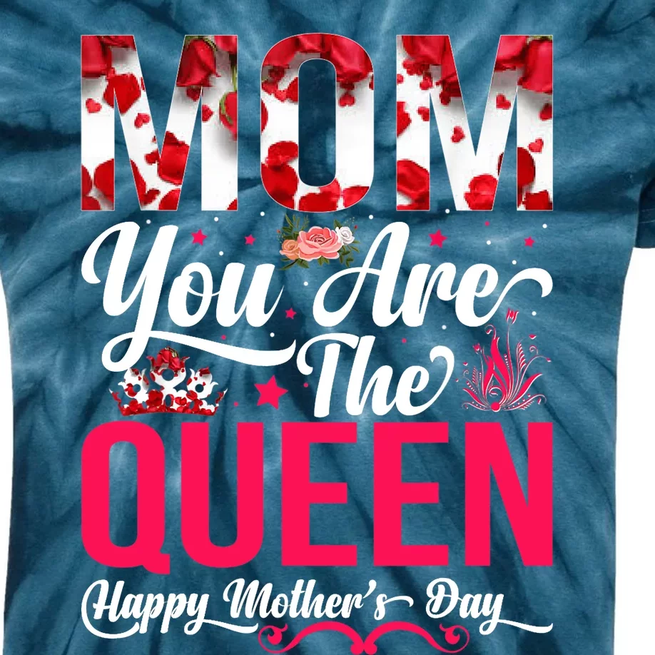 Happy Mother's Day Mom You Are The Queen Floral Graphic Kids Tie-Dye T-Shirt