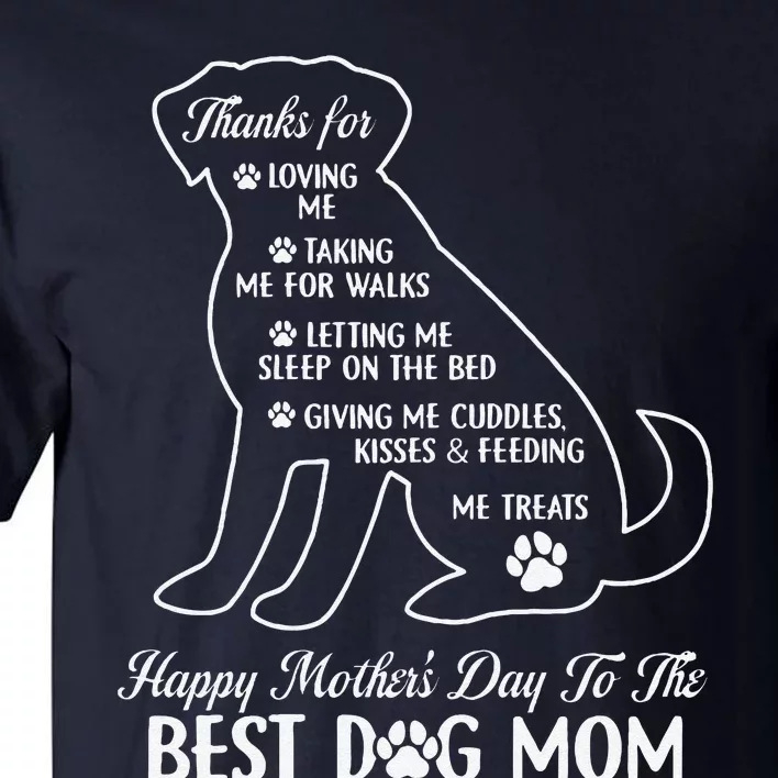 Happy MotherS Day To The Best Dog Mom Mothers Day Dog Lover Tall T-Shirt