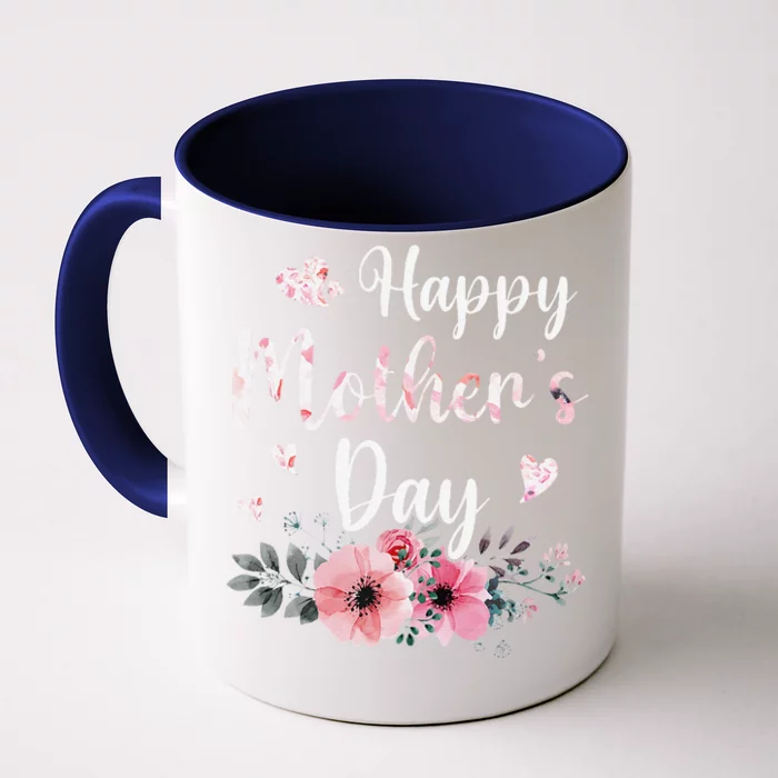 Happy MotherS Day With Floral Mom Mommy Grandma Women Front & Back Coffee Mug