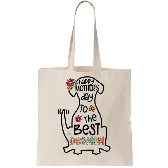 Happy Mother's Day To The Best Dog Mom Dog Mother Gifts Tote Bag