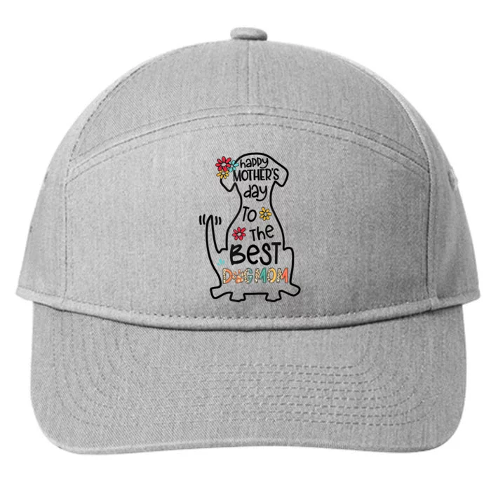 Happy Mother's Day To The Best Dog Mom Dog Mother Gifts 7-Panel Snapback Hat