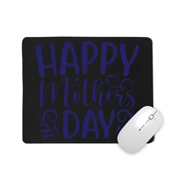 Happy Mothers Day T Cute File Mousepad