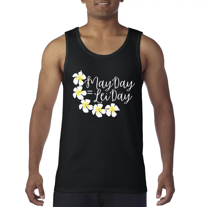 Hawaii May Day Is Lei Day Tank Top