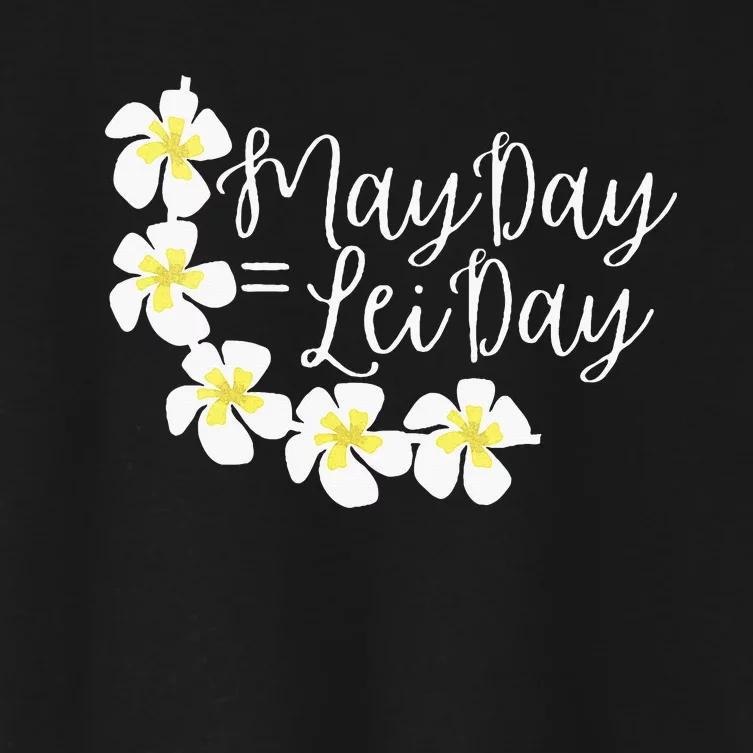 Hawaii May Day Is Lei Day Women's Crop Top Tee