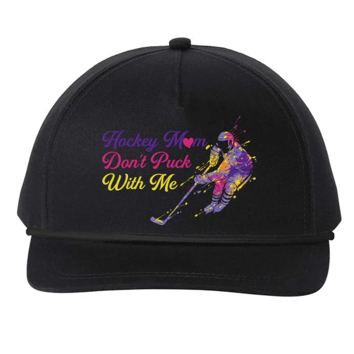 Hockey Mom Dont Puck With Me Gift Snapback Five-Panel Rope Hat