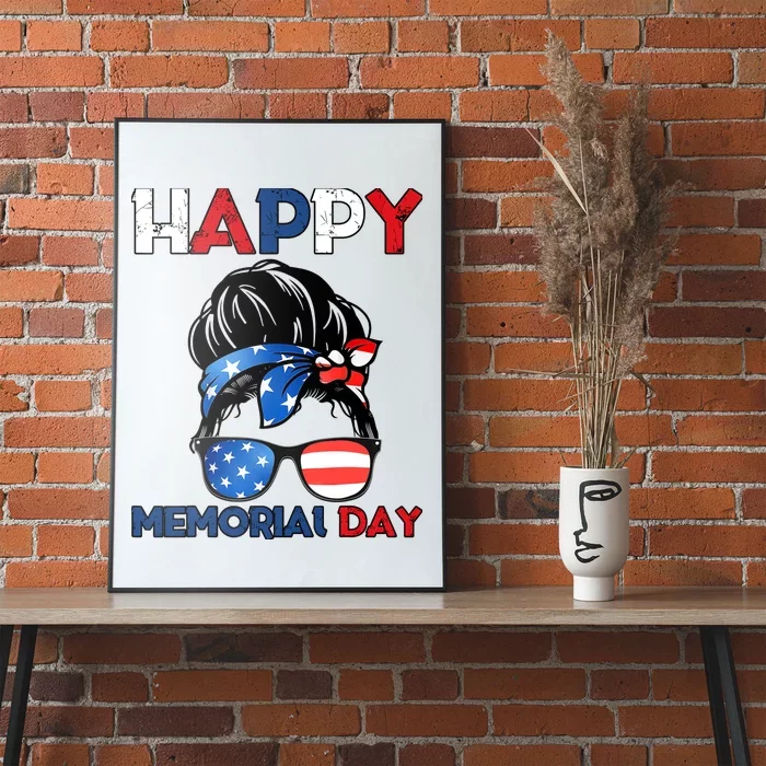 Happy Memorial Day 4th Of July Messy Bun American Flag Poster