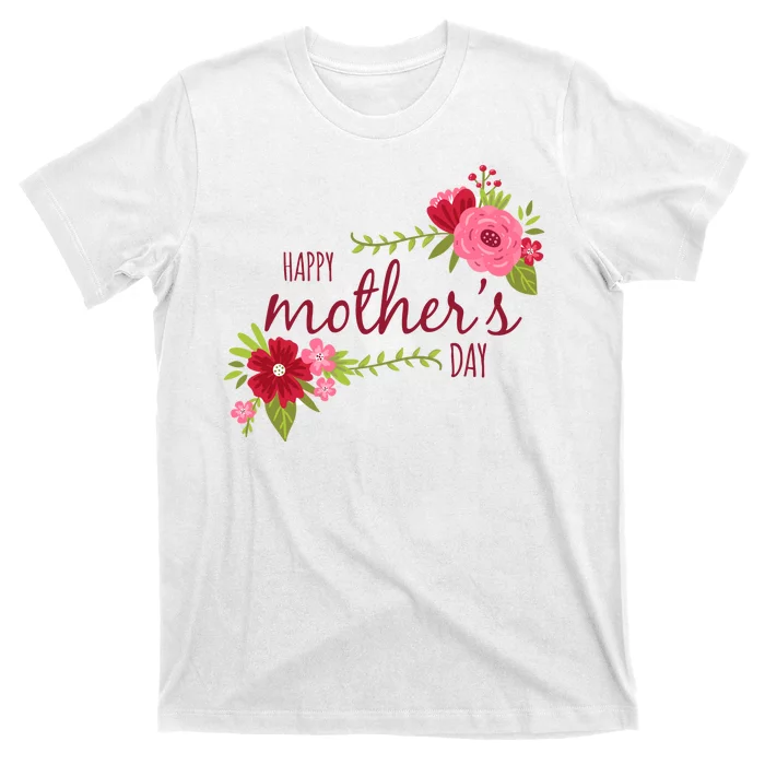 Happy Mother's Day Flower T-Shirt