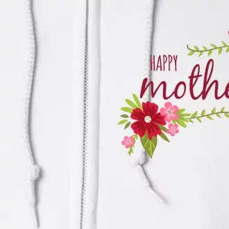 Happy Mother's Day Flower Full Zip Hoodie