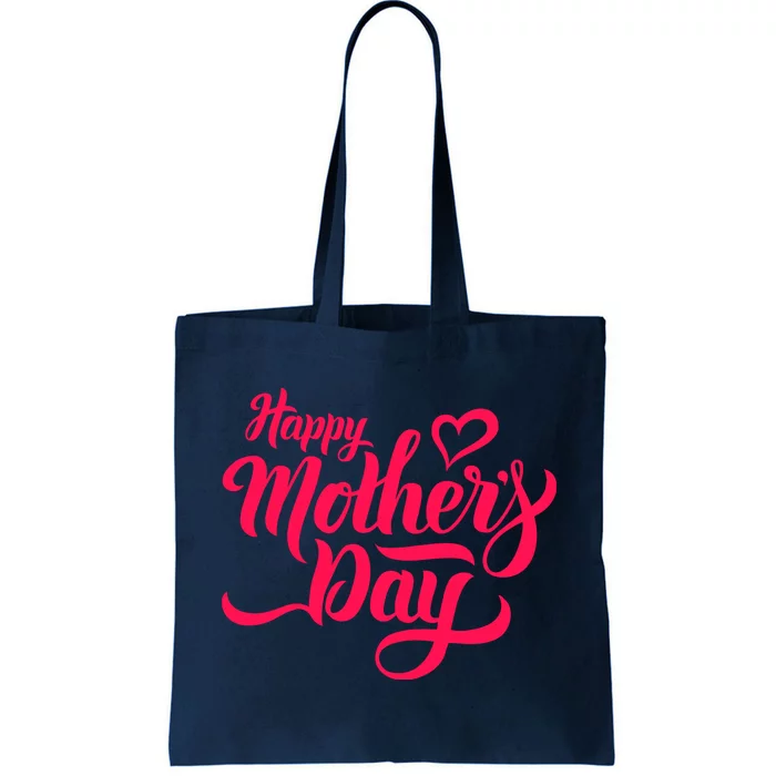 Happy Mother's Day Mommy Gifts For Mom Mothers Day Tote Bag