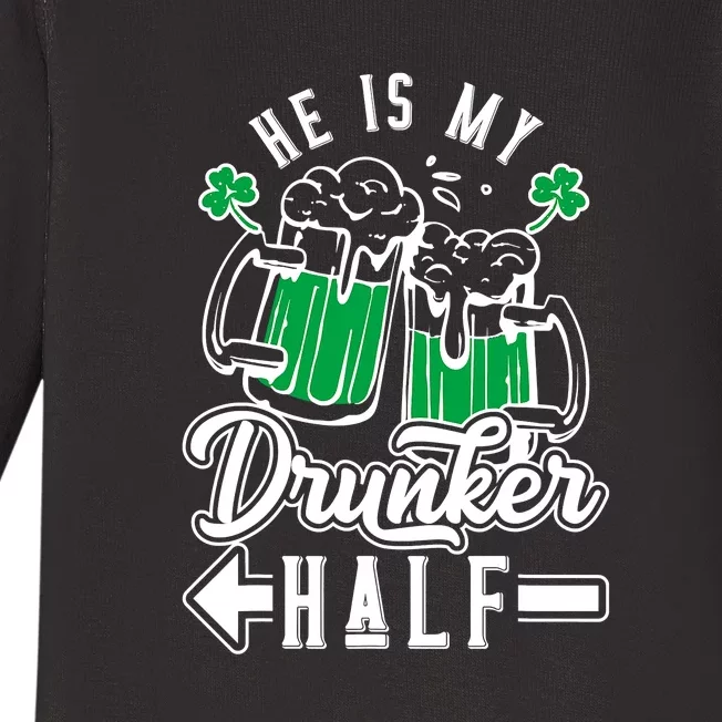 He's My Drunker Half St Patrick Day Matching Couple Baby Long Sleeve Bodysuit