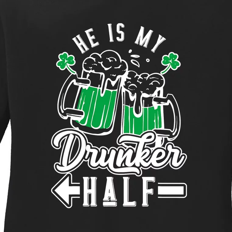 He's My Drunker Half St Patrick Day Matching Couple Ladies Long Sleeve Shirt