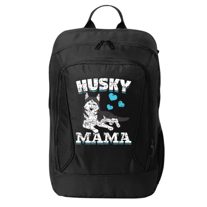 Husky Mama Dog Lover Animal Pet Mom Mama Siberian Husky City Backpack