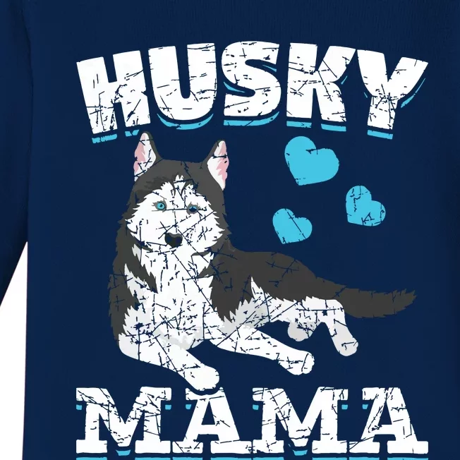 Husky Mama Dog Lover Animal Pet Mom Mama Siberian Husky Baby Long Sleeve Bodysuit