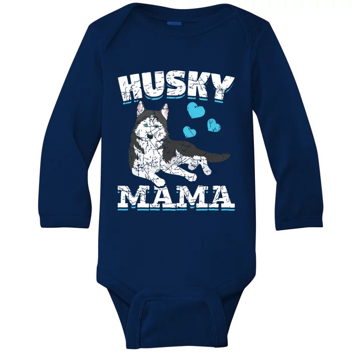 Husky Mama Dog Lover Animal Pet Mom Mama Siberian Husky Baby Long Sleeve Bodysuit