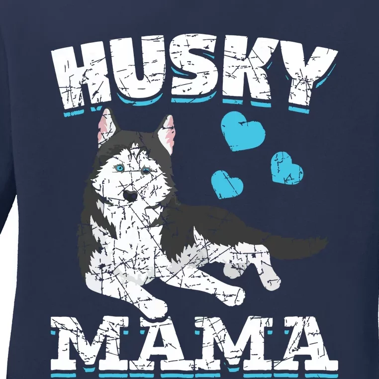 Husky Mama Dog Lover Animal Pet Mom Mama Siberian Husky Ladies Long Sleeve Shirt