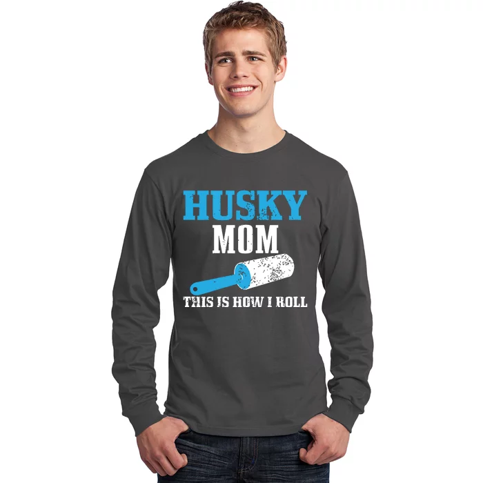 Husky Mom Dog Hair Funny Siberian Husky Mama Long Sleeve Shirt