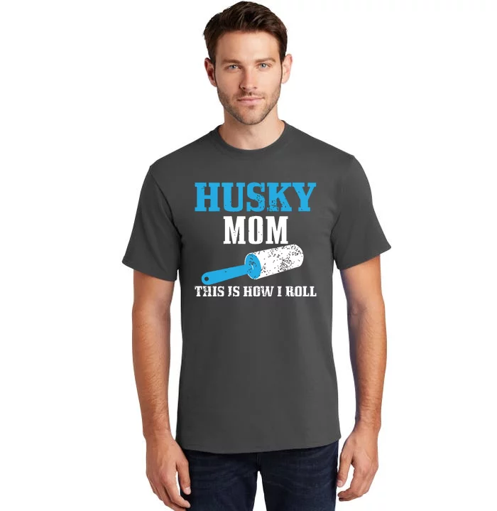 Husky Mom Dog Hair Funny Siberian Husky Mama Tall T-Shirt