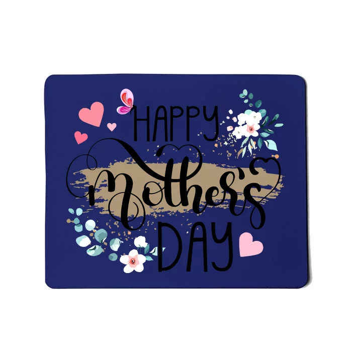 Happy Mothers Day 2024 Cute Floral For Women Mom Grandma Mousepad