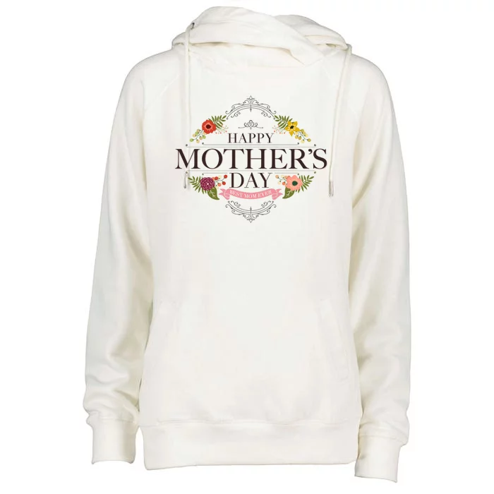 Happy Mother's Day Best Mom Ever Floral Womens Funnel Neck Pullover Hood